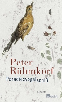 Abbildung von: Paradiesvogelschiß - Rowohlt