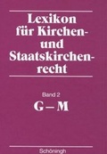 Cover: Lexikon f&uuml;r Kirchen- und Staatskirchenrecht / Lexikon f&uuml;r Kirchen- und Staatskirchenrecht - Brill | Sch&ouml;ningh