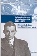 Cover: Industrieelite und Wirtschaftspolitik 1928-1950 - Brill Deutschland GmbH
