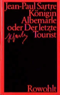 Abbildung von: Königin Albemarle oder Der letzte Tourist - Rowohlt
