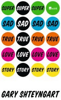 Abbildung von: Super Sad True Love Story - Rowohlt