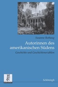 Cover: Autorinnen des amerikanischen S&uuml;dens - Brill Deutschland