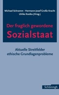 Cover: Der fraglich gewordene Sozialstaat - Brill Deutschland