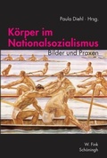 Cover: K&ouml;rper im Nationalsozialismus - Brill Deutschland