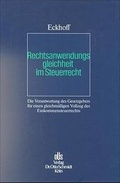 Cover: Rechtsanwendungsgleichheit im Steuerrecht - Otto Schmidt Verlag