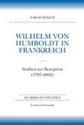 Cover: Wilhelm von Humboldt in Frankreich - Brill Deutschland