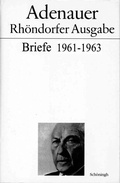 Cover: Adenauer Briefe 1961-1963 - Brill Deutschland GmbH
