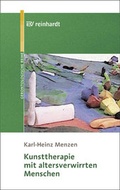 Cover: Kunsttherapie mit altersverwirrten Menschen - Ernst Reinhardt Verlag