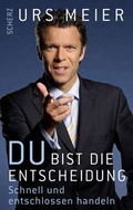 Cover: Du bist die Entscheidung - FISCHER Scherz