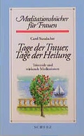 Cover: Tage der Trauer, Tage der Heilung - FISCHER Scherz