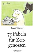 Cover: 75 Fabeln f&uuml;r Zeitgenossen - Rowohlt