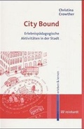 Cover: City Bound - Ernst Reinhardt Verlag