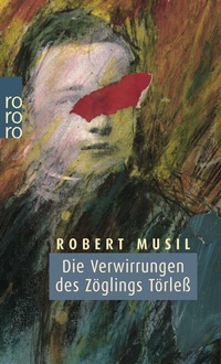 Abbildung von: Die Verwirrungen des Zöglings Törleß - Rowohlt Taschenbuch