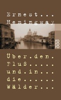 Cover: &Uuml;ber den Flu&szlig; und in die W&auml;lder - Rowohlt Taschenbuch