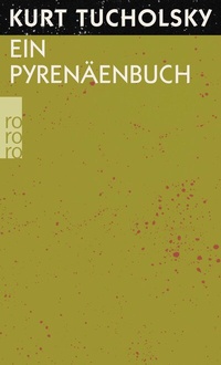 Abbildung von: Ein Pyrenäenbuch - Rowohlt Taschenbuch
