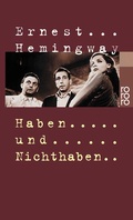 Cover: Haben und Nichthaben - Rowohlt Taschenbuch
