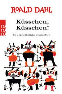 Enlarge image Cover: Küsschen, Küsschen! - Rowohlt Taschenbuch