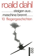 Cover: ... steigen aus ... maschine brennt ... - Rowohlt Taschenbuch