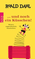 Cover: . und noch ein K&uuml;sschen! - Rowohlt Taschenbuch