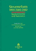 Cover: Steuerreform 1999/2000/2002. Kurzkommentar und Materialien. Sonderdruck... - Otto Schmidt Verlag