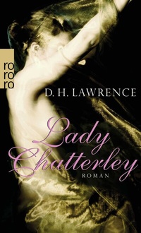 Abbildung von: Lady Chatterley - Rowohlt Taschenbuch