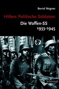 Cover: Hitlers Politische Soldaten: Die Waffen-SS 1933-1945 - Brill Deutschland GmbH