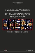 Cover: Marie-Alain Couturier. Ein Traditionalist und Revolution&auml;r - Brill Deutschland