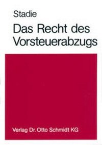Abbildung von: Das Recht des Vorsteuerabzugs - Otto Schmidt Verlag