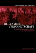 Cover: Ehe - Familie - Verwandtschaft - Brill Deutschland