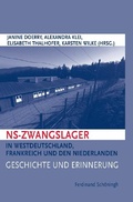 Cover: NS-Zwangslager in Westdeutschland, Frankreich und den Niederlanden - Brill Deutschland GmbH