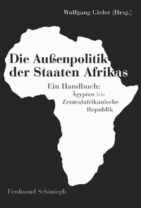 Abbildung von: Die Außenpolitik der Staaten Afrikas - Brill | Schöningh