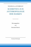 Cover: Wilhelm von Humboldt Schriften zur Anthropologie der Basken - Brill Deutschland