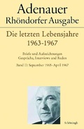 Cover: Adenauer - Die letzten Lebensjahre 1963-1967 - Brill Deutschland GmbH