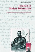 Cover: Jesuiten in Hitlers Wehrmacht - Brill Deutschland GmbH
