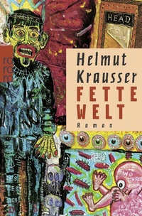 Abbildung von: Fette Welt - Rowohlt Taschenbuch