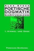 Cover: Poetische Dogmatik: Sch&ouml;pfungslehre - Brill Deutschland