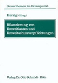 Cover: Bilanzierung von Umweltlasten und Umweltschutzverpflichtungen - Otto Schmidt Verlag