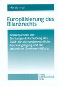 Cover: Europ&auml;isierung des Bilanzrechts - Otto Schmidt Verlag