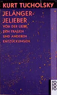 Abbildung von: Jelängerjelieber - Rowohlt Taschenbuch
