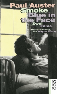 Abbildung von: Smoke / Blue in the Face - Rowohlt Taschenbuch