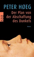 Cover: Der Plan von der Abschaffung des Dunkels - Rowohlt Taschenbuch