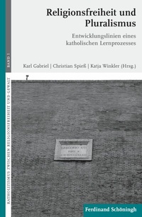 Abbildung von: Religionsfreiheit und Pluralismus - Brill | Schöningh