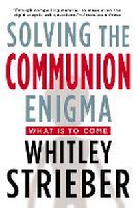 Enlarge image Cover: Solving the Communion Enigma - Jeremy P Tarcher