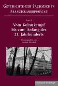 Cover: Vom Kulturkampf bis zum Anfang des 21. Jahrhunderts - Brill Deutschland GmbH