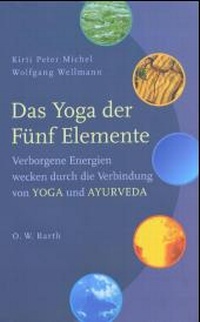 Abbildung von: Das Yoga der Fünf Elemente - FISCHER Scherz
