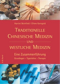 Abbildung von: Traditionelle Chinesische Medizin und westliche Medizin - FISCHER Scherz