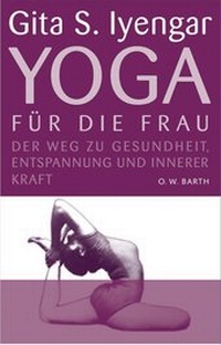 Abbildung von: Yoga für die Frau - FISCHER Scherz