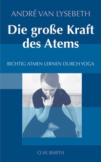 Abbildung von: Die große Kraft des Atems - FISCHER Scherz