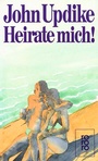 Cover: Heirate mich! - Rowohlt Taschenbuch