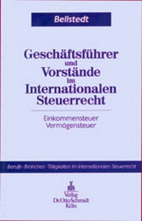 Abbildung von: Geschäftsführer und Vorstände im Internationalen Steuerrecht - Otto Schmidt Verlag